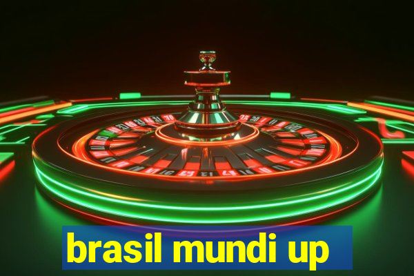 brasil mundi up